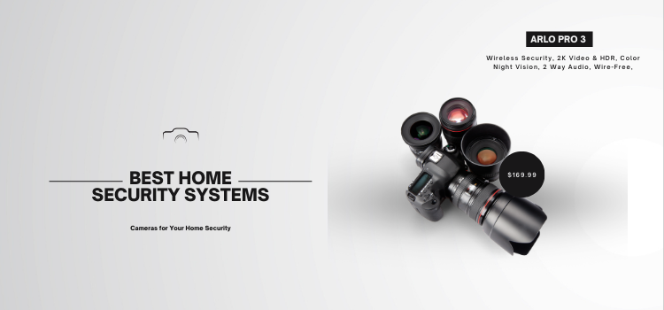 Cameras for Your Home Security